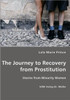 The Journey to Recovery from Prostitution