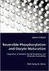 Reversible Phosphorylation and Oocyte Maturation - Regulation of Germinal Vesicle Breakdown and Chromatin Remodeling