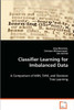 Classifier Learning for Imbalanced Data