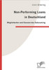 Non-Performing Loans in Deutschland: Möglichkeiten und Grenzen des Outsourcing