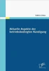 Aktuelle Aspekte der betriebsbedingten KÃ¼ndigung