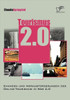 Tourismus 2.0: Chancen und Herausforderungen des Online Tourismus im Web 2.0
