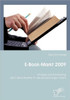E-Book-Markt 2009: Analyse und Entwicklung des E-Book-Marktes im deutschprachigen Raum