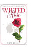 The Wilted Rose