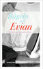 Bügeln mit Evian: Sehnsucht nach dem perfekten Leben