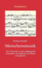 Menschensmusik: Vier Versuche, in eine pädagogisch brauchbare Vorstellung von Musik einzuführen