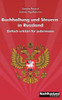 Buchhaltung und Steuern in Russland: Einfach erklÃ¤rt fÃ¼r jedermann