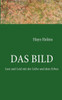 Das Bild: Lust und Leid mit der Liebe und dem Erben