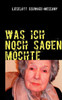 was ich noch sagen möchte
