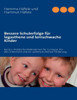 Bessere Schulerfolge fÃ¼r legasthene und lernschwache Kinder: Band 2: Praktische MaÃŸnahmen fÃ¼r zu Hause, fÃ¼r den Unterricht und zur auÃŸerschulischen FÃ¶