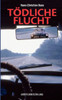 TÃ¶dliche Flucht