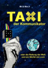 Taxi der Kommunikator: oder die Rettung der Welt und ein WÃ¼rfel mit Loch