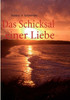 Das Schicksal einer Liebe