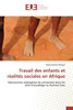 Travail des enfants et réalités sociales en afrique