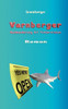 Varnberger: Auswanderung mit Hindernissen