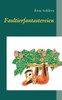 Faultierfantastereien: und andere Geschichten
