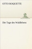 Die Tage Des Waldlebens