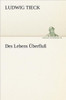 Des Lebens Uberfluss