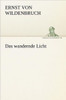 Das Wandernde Licht