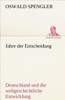 Jahre Der Entscheidung
