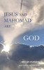 Jesus and Mahomad are GOD: (Author Articles)