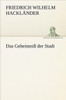 Das Geheimniss Der Stadt