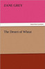 The Desert of Wheat