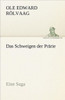 Das Schweigen Der Prarie