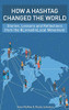 How a Hashtag Changed the World: Stories, Lessons and Reflections from the #LinkedInLocal Movement