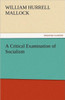 A Critical Examination of Socialism