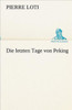 Die letzten Tage von Peking