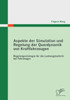 Aspekte der Simulation und Regelung der Querdynamik von Kraftfahrzeugen: Regelungsstrategie für die Lenkungstechnik bei Fahrzeugen