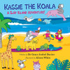Kassie the Koala: A Surf Island Adventure! - Paperback