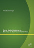 Social Media Marketing im Business-to-Business-Unternehmen