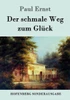 Der schmale Weg zum GlÃ¼ck