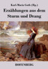 Erzählungen aus dem Sturm und Drang