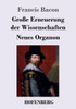 Große Erneuerung der Wissenschaften: Neues Organon