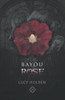 Bayou Rose (Nightgarden Saga)