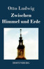 Zwischen Himmel und Erde