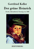 Der grÃ¼ne Heinrich: Zweite, Ã¼berarbeitete Fassung von 1880