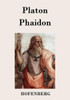 Phaidon: Ein GesprÃ¤ch Ã¼ber die Unsterblichkeit der Seele