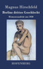 Berlins drittes Geschlecht: HomosexualitÃ¤t um 1900