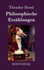 Philosophische ErzÃ¤hlungen