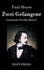 Zwei Gefangene: Gesammelte Novellen Band 21