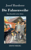 Die Fahnenweihe: Eine Komödie in drei Akten