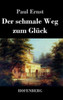 Der schmale Weg zum GlÃ¼ck
