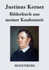 Bilderbuch aus meiner Knabenzeit