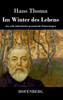 Im Winter des Lebens: Aus acht Jahrzehnten gesammelte Erinnerungen