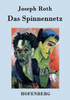 Das Spinnennetz: Roman