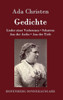 Gedichte: Lieder einer Verlorenen / Aus der Asche / Schatten / Aus der Tiefe